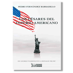 Los Césares del imperio americano. Pedro Fernández Barbadillo