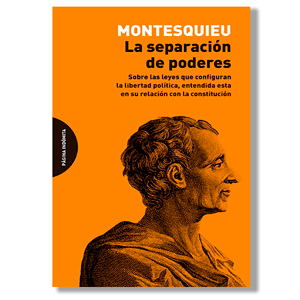 La separación de poderes. Montesquieu