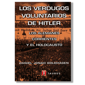 Los verdugos voluntarios de Hitler