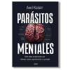 Parásitos mentales. Axel Kaiser