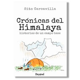 Crónicas del Himalaya. Sito Carcavilla