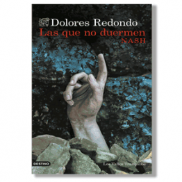 Las que no duermen NASH. Dolores Redondo