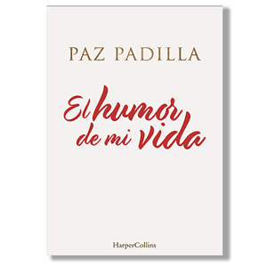 El humor de mi vida. Paz Padilla