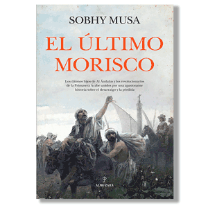 El último morisco. Sobhy Musa