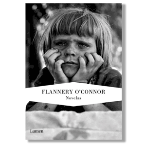 Novelas. Flannery O´Connor