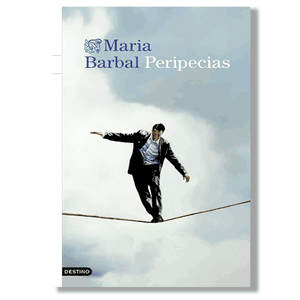 Peripecias. María Barbal