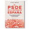 El PSOE en la historia de España. Pío Moa