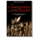 La conquista de Jerusalén. Stephen Dando-Collins